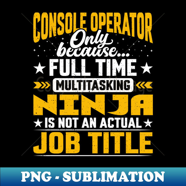 JS-17219_Funny Console Operator Job Title 5426.jpg