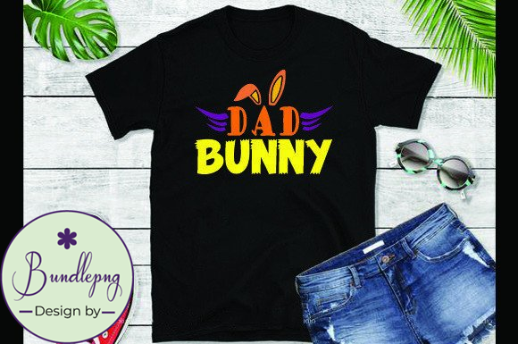 Dad Bunny T-shirt for Easter Day Design 119.jpg