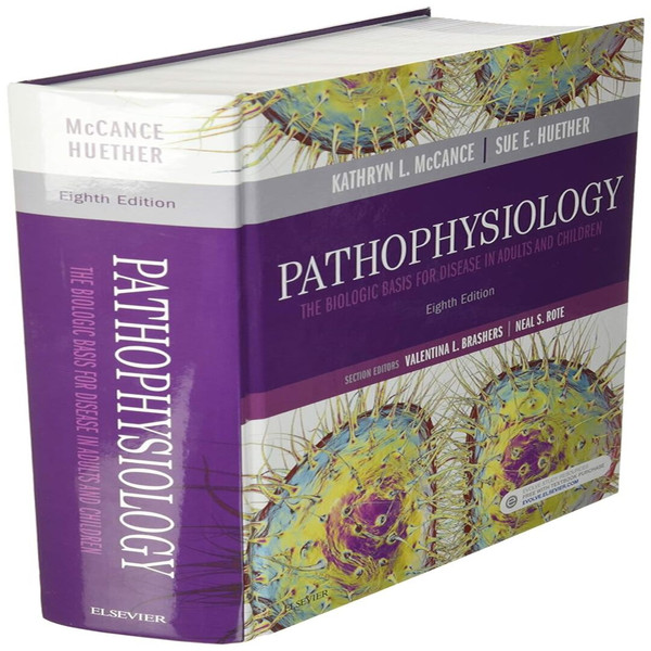 Pathophysiology-The-Biologic-Basis-for-Disease-in-Adults-and-Children-8e.jpg Learn-the-what-how-and-why-of-pathophysiology-With-easy-to-read-in-depthdescripti