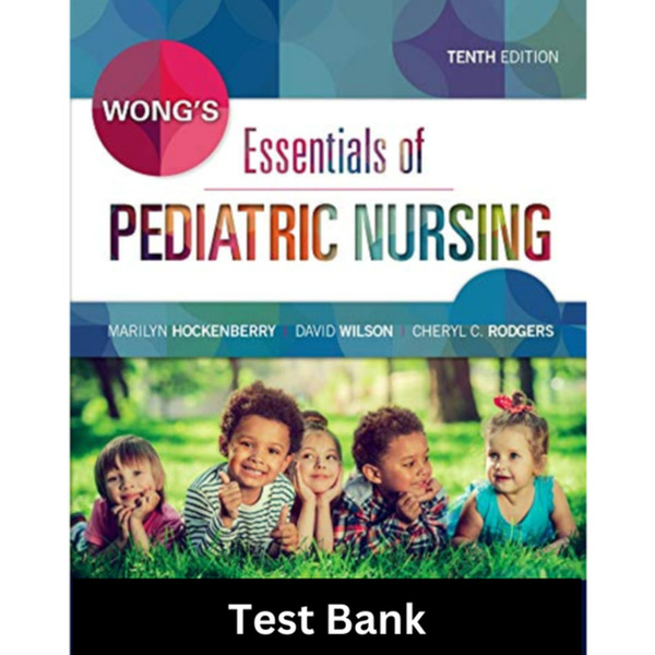 TEST-BANK-Wongs-Essentials-of-Pediatric-Nursing-10th-Edition.jpg
