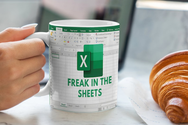 Freak In The Sheets - Excel Spreadsheet Lover Worker Gift Idea For Coworker, Accounting, Boss, Friend - 11 - 15 Oz White Coffee Tea Mug Cup1.jpg