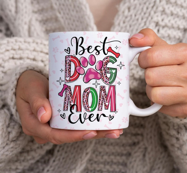 Best Dog Mom Ever Mug, My Dog Is My Valentine Mug, Dog Mom Valentine Mug Sublimation, Dog Mom Mug, Digital Download2.jpg