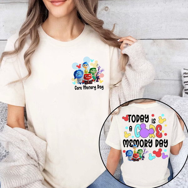 Double Sided Today Is A Core Memory Day Shirt, Inside Out Shirt, Inside Out Characters Shirt, Disney Trip Family Shirt, Disney Pixar Tee.jpg
