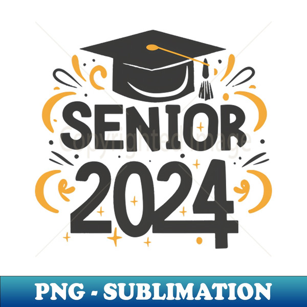 senior 2024 graduation - Decorative Sublimation PNG File - Instantly Transform Your Sublimation Projects