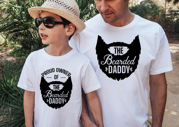 Bearded Daddy and Proud Owner,Funny Dad Shirt, Bearded Dad Shirt, Fathers Day Gift, Father and Son Dads with Beards Shirts, Matching Shirt.jpg