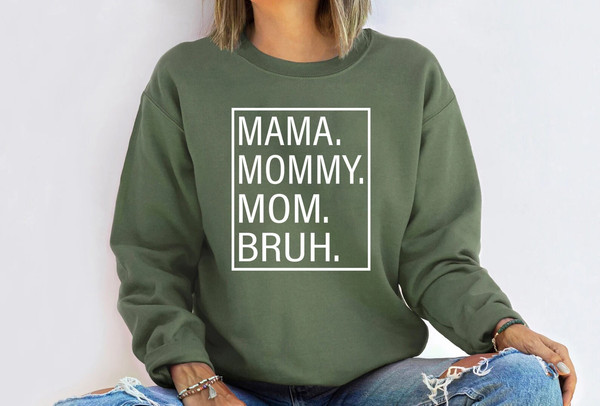 Mama Mommy Mom Bruh shirt, funny mom shirt, Sarcastic Mom Shirt, mommy shirt, Mama Shirt, Mom Shirt,  mothers day shirt, gift for mom, mom 2.jpg