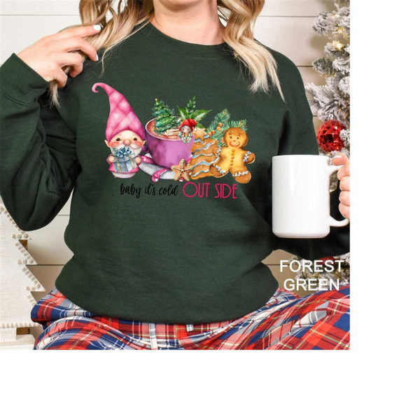 Baby Its Cold Outside Sweatshirt, Christmas Sweatshirt,Christmas Shirt, Holiday Sweatshirt, Christmas Family Sweater, Ch.jpg