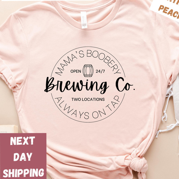 Brewing Co Tee, Funny Breastfeeding Shirt, Mamas Boobery Shirt, Nursing Mama Shirt, Cute Breastfeeding Tee, Mom Life Apparel.jpg