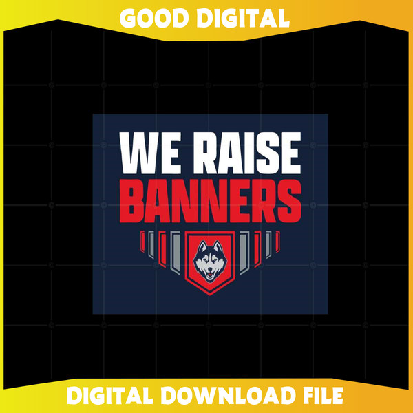 Uconn We Raise Banners Svg Best Graphic Designs Cutting Files.jpg