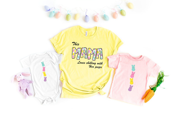 This Mama Loves Chilling With Her Peeps Shirt, Easter Mama Mini Shirt, Easter Family Shirt, Easter Matching, Easter Mom and Dad Shirt.jpg