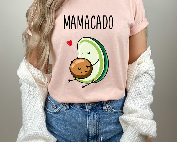 Mom Shirt, Mamacado Shirt, Avocado Shirt, Funny Mom Shirt, Shirts for Her, Mother's Day Gifts, Gifts For Mom, Shirts for Mom, Funny Mom Gift.jpg