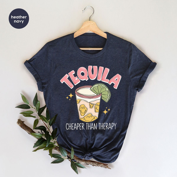 Funny Tequila Shirt, Funny Gifts for Her, Drinking Shirts, Gift for Friend, Gifts for Women, Alcohol Graphic Tees, Cinco De Mayo Outfit.jpg
