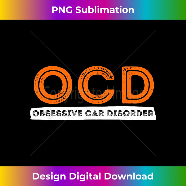 BV-20240116-11151_OCD Obsessive Car Disorder - Funny Car Lover  2220.jpg