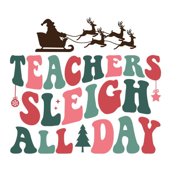 0912231091-retro-teachers-sleigh-all-day-svg-0912231091png.png