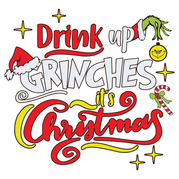 1512231027-drink-up-grinches-its-christmas-svg-1512231027png.png