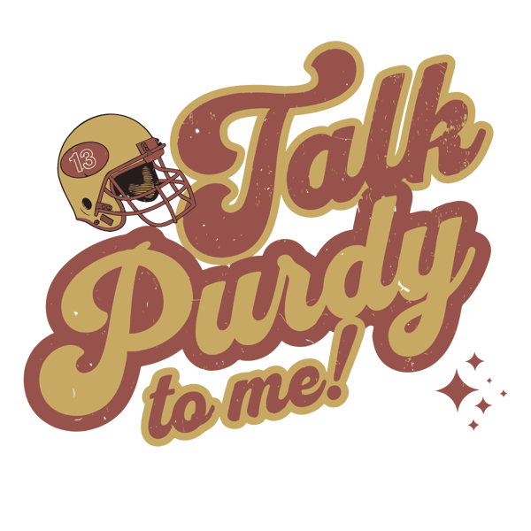 0102241119-talk-purdy-to-me-san-francisco-football-svg-0102241119png.png