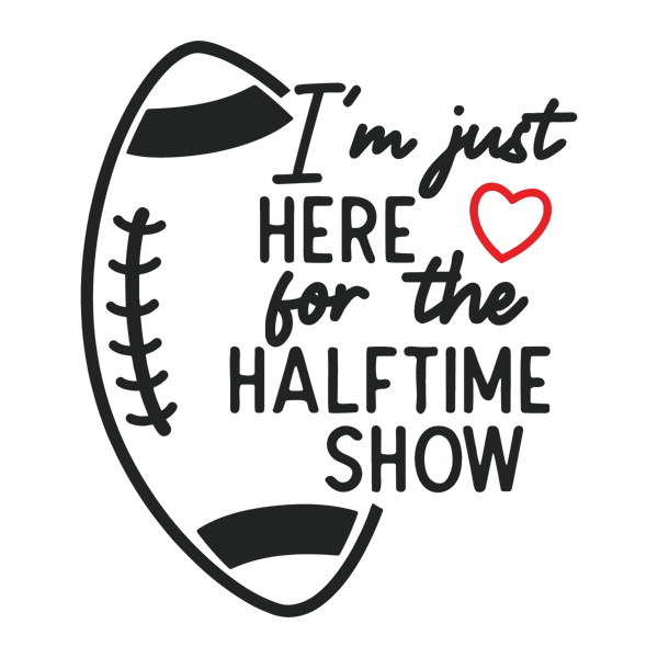 2812231071-super-bowl-just-here-for-the-halftime-show-svg-2812231071png.png