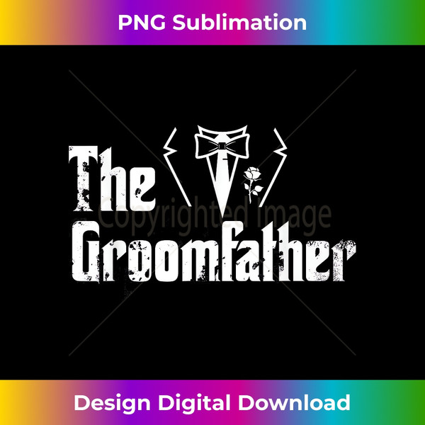 Father Of The Groom Wedding Husband Grooms Dad Bride Groom - Artisanal Sublimation PNG File - Enhance Your Art with a Dash of Spice