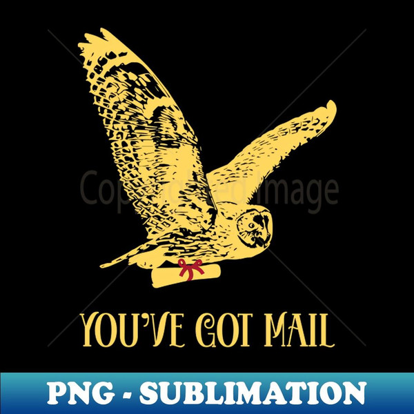 You've Got Mail - Owl Mail - Instant Sublimation Digital Download