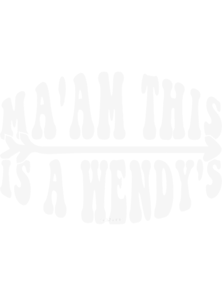 Ma_am this is a wendy_s (5).png