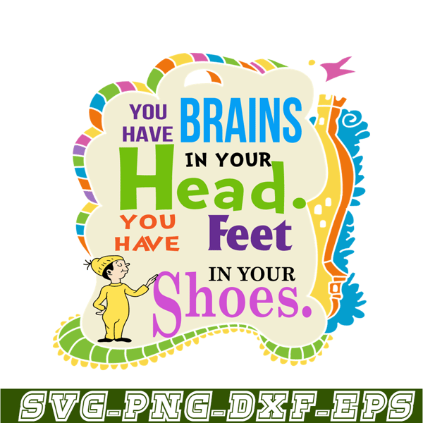 DS2051223250-Brains Head Feet Shoes SVG, Dr Seuss SVG, Dr Seuss Quotes SVG DS2051223250.png
