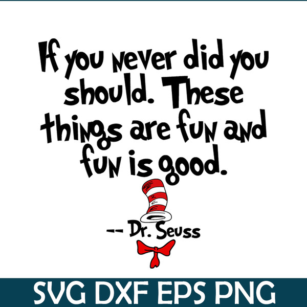 DS205122339-These Things Are Fun And Fun Is Good SVG, Dr Seuss SVG, Dr Seuss Quotes SVG DS205122339.png