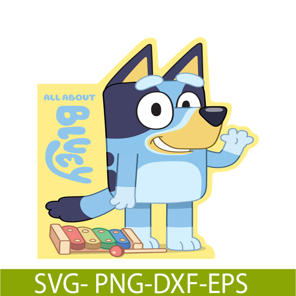 All About Bluey SVG PDF PNG Bandit Heeler SVG Bluey Characte - Inspire ...