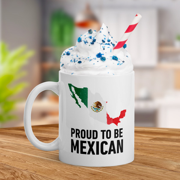 Patriotic-Mexican-Mug-Proud-to-be-Mexican-Gift-Mug-with-Mexican-Flag- Independence-Day-Mug-Travel-Family-Ceramic-Mug-02.png