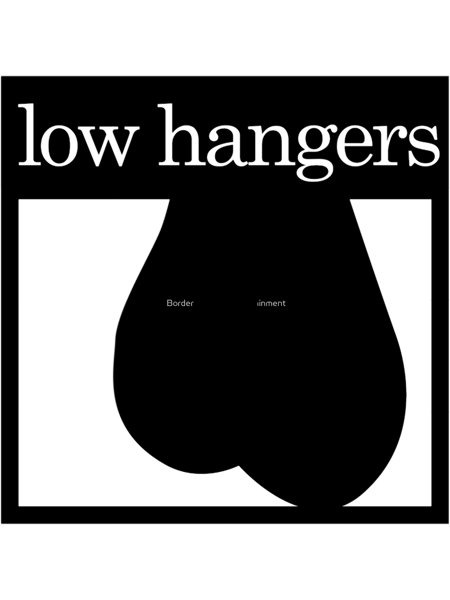 Low Hangers.png