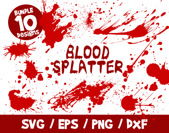 Blood Splatter SVG Bundle Halloween Decor Platter Cricut Vector Clipart Wall Decal.png