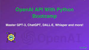 my - OpenAI Python API Bootcamp - Learn to use AI, GPT3, and more!.jfif