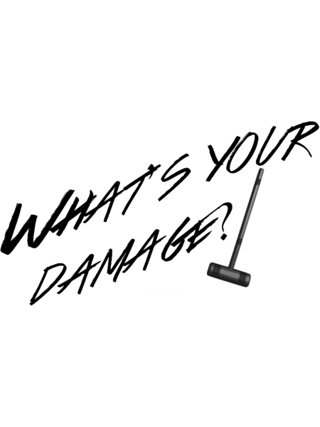 What_s Your Damage-Black .png