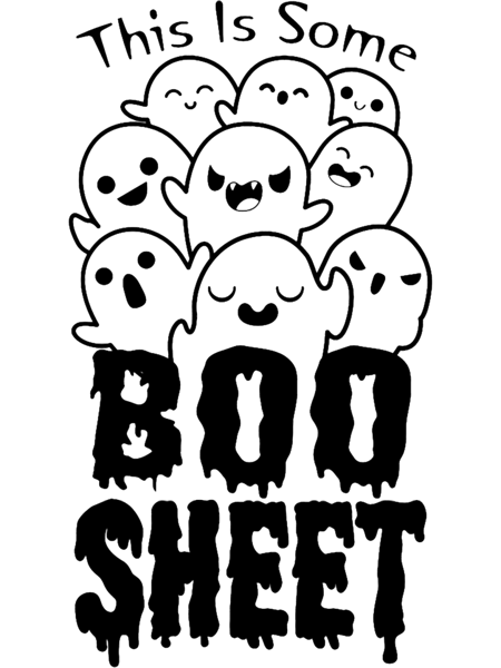 This Is Some Boo Sheet, Funny Halloween, Boo Ghost.png