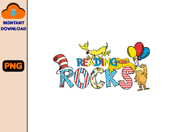 Reading Rocks Png, Cat in The Hat Png, Dr Suess Day Png, Read Across America, The Lorax Png, Teacher Life Png, Dr Suess.jpg
