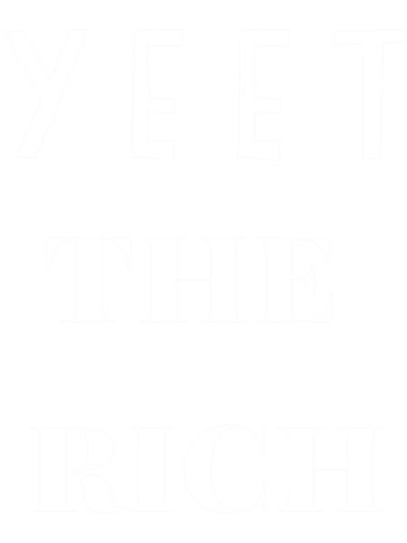 Yeet The Rich     .png