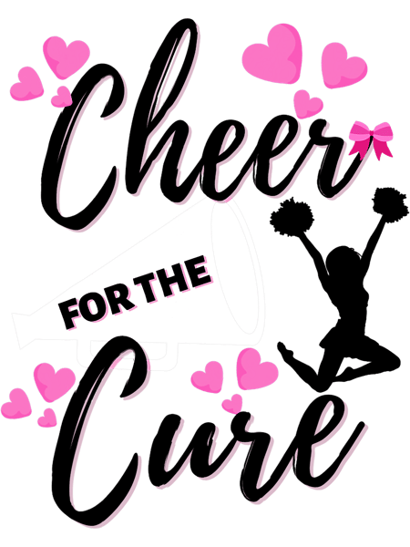 Cheer For A Cure Breast Cancer Awareness.png