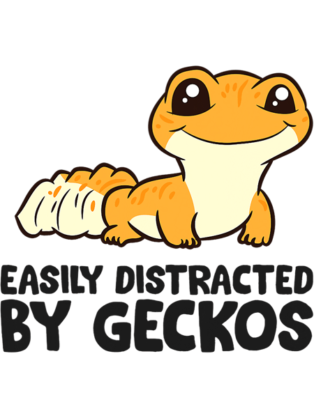 Easily Distracted By Geckos Funny Leopard Gecko.png