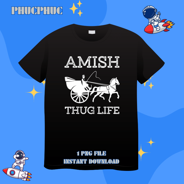 Amish Thugs Life Amish.png