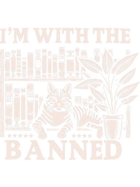 Im With The Banned 2Book Lover Gifts Funny Librarian.png