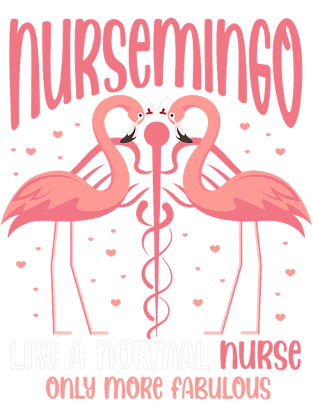 Flamingo Nurse Nursing Funny Nursemingo Like A Normal Nurse.png