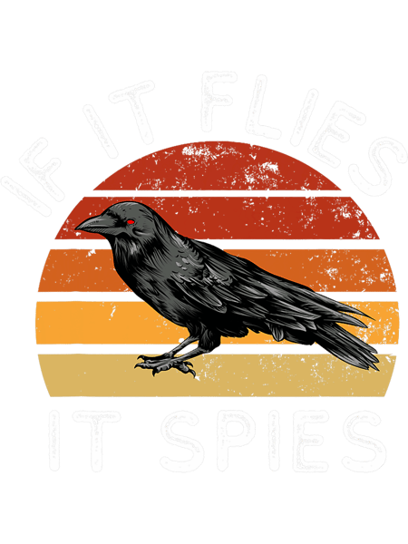 Vintage If It Flies It Spies Crow Bird Halloween.png