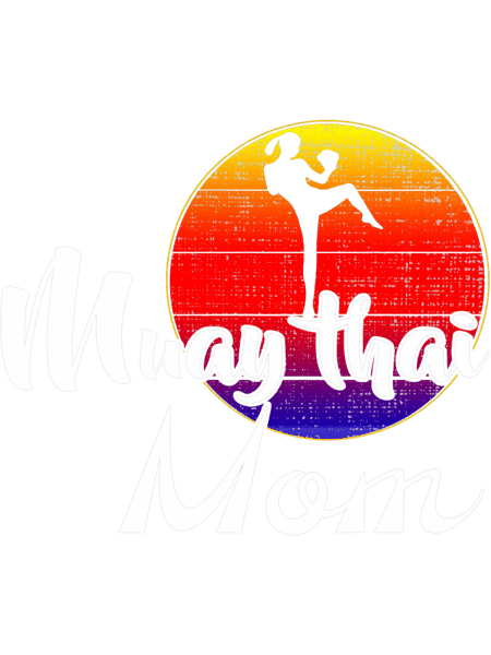 Vintage Muay Thai Mom Retro Sunset Funny Kickboxing Gift.png