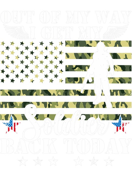 Out Of My Way I Get My Soldier Back Today Soldier Homecoming.png