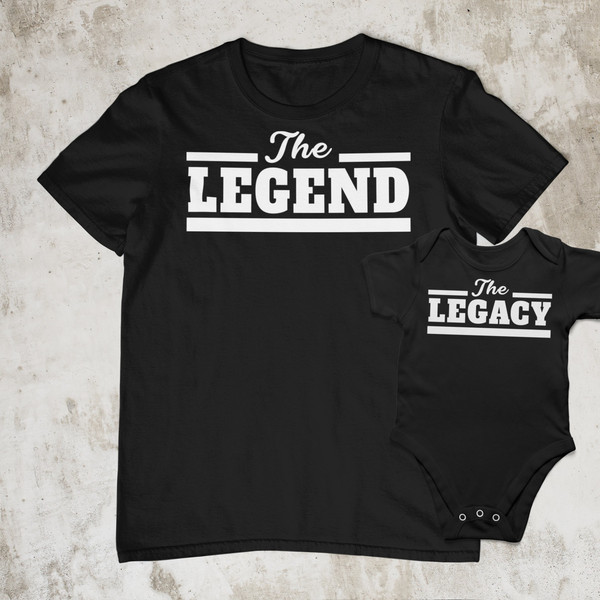 Legend Legacy Shirts, Dad and Baby Matching Shirts Bodysuit Newborn Funny Family Shirts Fathers Day Gift Shirts Legend Dad Shirt.jpg