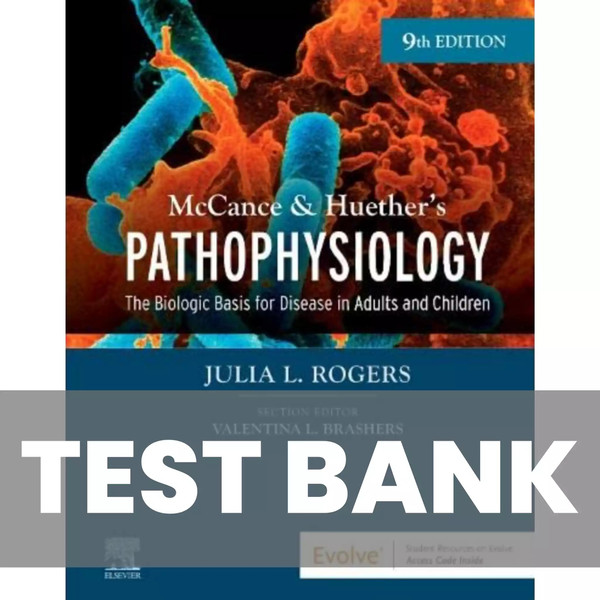 05-02 Pathophysiology-9th-Edition-by-McCance-Test-Bank.jpg