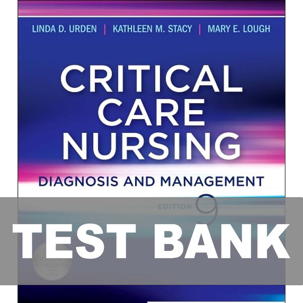 Critical Care Nursing-Diagnosis and Management 9th Edition Urden.jpg