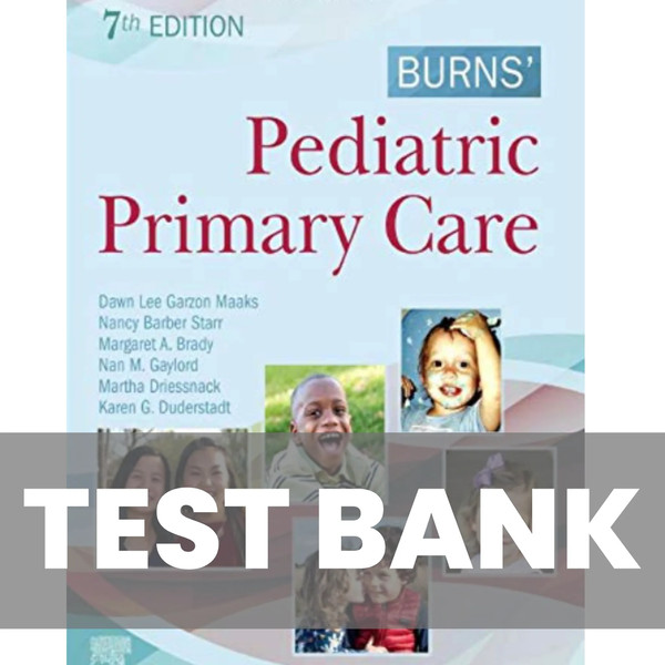 59- Burns’ Pediatric Primary Care 7th Edition Test Bank.jpg