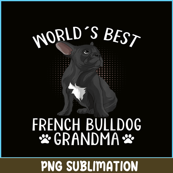 HL161023223-World´s Best French Bulldog Grandma Funny Frenchie Dog Lover PNG.png