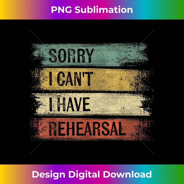 AS-20240105-6072_Sorry I Can't I Have Rehearsal Theater Tech Gifts Theatre 3429.jpg
