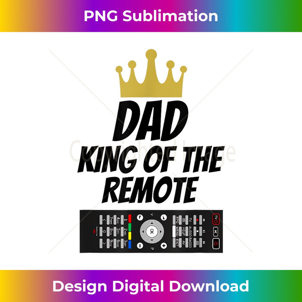 NT-20240106-1645_Dad King of The Remote - Dad Jokes - Funny Dad Slogan 0435.jpg